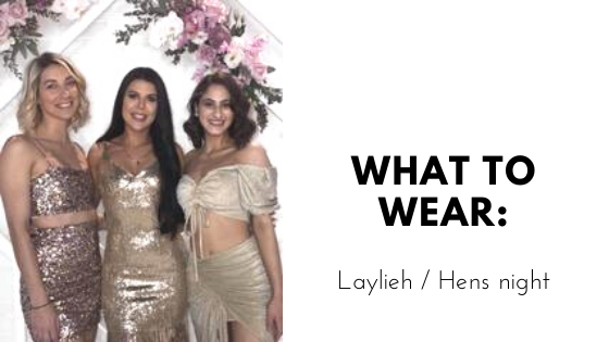 What to wear for a Laylieh / Hens night!  Dress for a Night