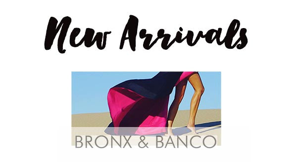 New Arrivals- BRONX & BANCO + SHAKUHACHI