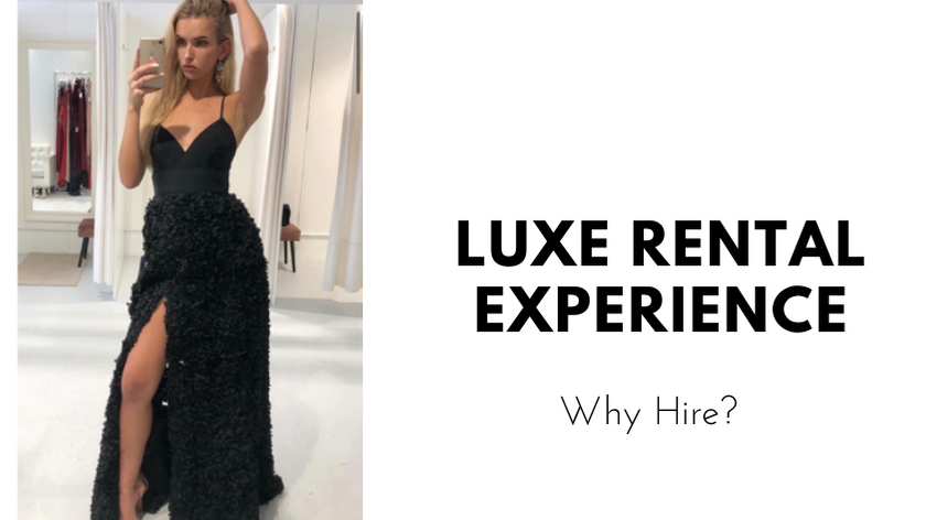 The Luxe Renting Experience